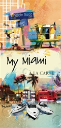 My Miami : A la Carte by A la Carte Maps [no longer available]
