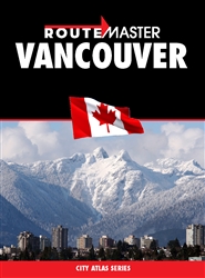Vancouver, Greater, and Fraser Valley, British Columbia Atlas by Route Master [no longer available]