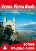 Vienna : Vienna Woods : the finest valley and mountain walks by Rother Bergverlag