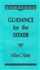 Guidance for the Seeker