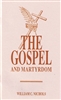 The Gospel & Martyrdom