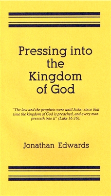 Pressing into the Kingdom of God