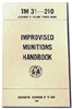 IMPROVISED MUNITIONS HANDBOOK TM-31-210