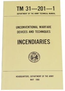 INCENDIARIES TM 31-201-01 U.S. Military Field Manual