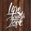 Live Laugh Love