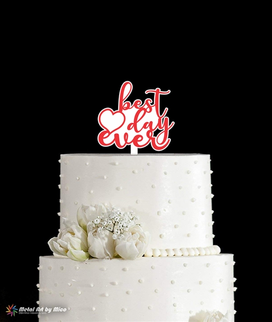 Best Day Ever Cake Topper