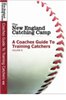 A Coaches Guide to Training Catchers DVD