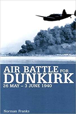 Air Battle for Dunkirk. Franks.