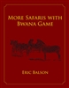 MORE SAFARIS WITH BWANA GAME.  Balson