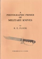 A Photographic Primer of Military Knives. Flook.