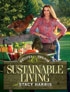 Recipes and Tips for Sustainable Living. Harris.