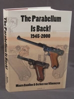 The Parabellum is Back! 1945 - 2000. Baudino & Van Vlimmeren
