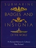 Submarine Badges and Insignia of the World â€“ A Reference for Collectors. Prichard
