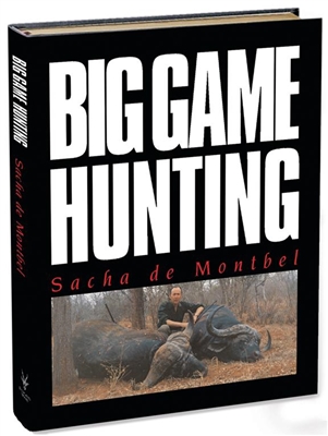 Big Game Hunting. Montbel.