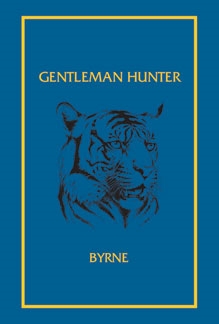 Gentleman Hunter. Byrne. Ltd Edn