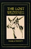 The Lost Wilderness (Ltd). Ismail.