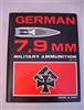German 7.9MM Military Ammunition. Kent.