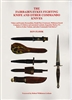 The Fairbairn-Sykes Fighting Knife and other Commando Knives