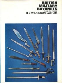 British Military Bayonets from 1700 - 1945. Latham