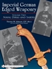 Imperial German Edged Weaponry: Volume Two: Naval Dirks and Sabers. Johnson, Diehl,  Wittmann