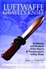 Luftwaffe Gravity Knife: A History and Analysis of the Flyerâ€™s and Paratrooperâ€™s Utility Knife. Pattarozzi.