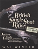 British Single Shot Rifles. Jefferys and the Trade Farquharsons. Winfer Vol 3