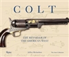 Colt: The Revolver of the American West. Richardson