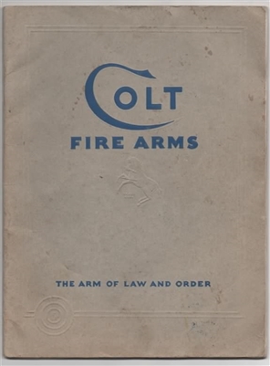 Colt Revolver and Automatic Pistol Sales Catalogue and Price List. 1938