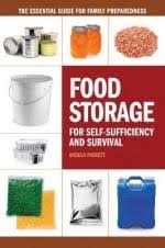 Food Storage for Self-Suffficency and Survival. Paskett.