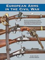 European Arms in the Civil War. Schwalm, Hofmann,