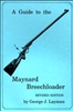 A Guide to the Maynard Breechloader. Layman