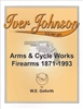 Iver Johnson: Arms & Cycle Works Firearms 1871-1993.Goforth.