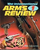 The International Arms Review  Vol1 & 2. Jolex Inc.