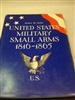 United States Military Small Arms. 1816 - 1865. Reilly