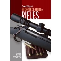 Shooters Guide to Rifles. Van Zwoll