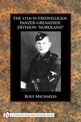 The 11th SS-Freiwilligen-Panzer-Grenadier-Division â€œNordlandâ€Michaelis