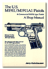 The US M1911 Shop Manual Vol 2. Kuhnhausen