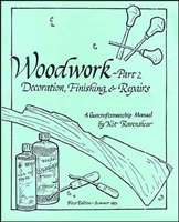 Woodworking: Part 2. A Guncraftsmanship Manual.Ravenshear