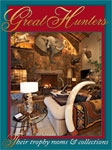 Great Hunters and their Trophy Rooms Vol 7