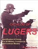 The Catalogue of LUGERS  - Identification & Pricing For All Military, Commercial and Contract Models. Davis.