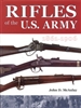 Rifles of the US Army 1861 - 1906 McAulay