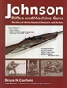 Johnson Rifles and Machineguns. Canfield