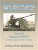 Browning Machine Gun Vol 4 Iannamico & Goldsmith