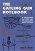 The Gatling Gun Notebook. Hughes.