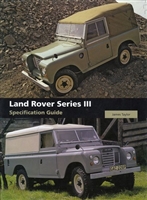 Land Rover Series III Specification Guide. Taylor.