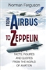 From Airbus to Zeppelin. Facts, Figures and Quotes from the World of Aviation. Ferguson.