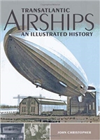 Transatlantic Airships: An Illustrated History. Christopher.