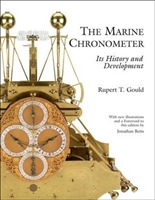 Maritime Chronometer. Its History and Development. Gould.
