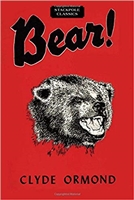 Bear!. Ormond.