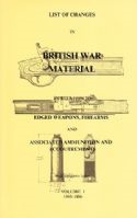 List of Changes in British War Material. Vol 1, 2. Skennerton.